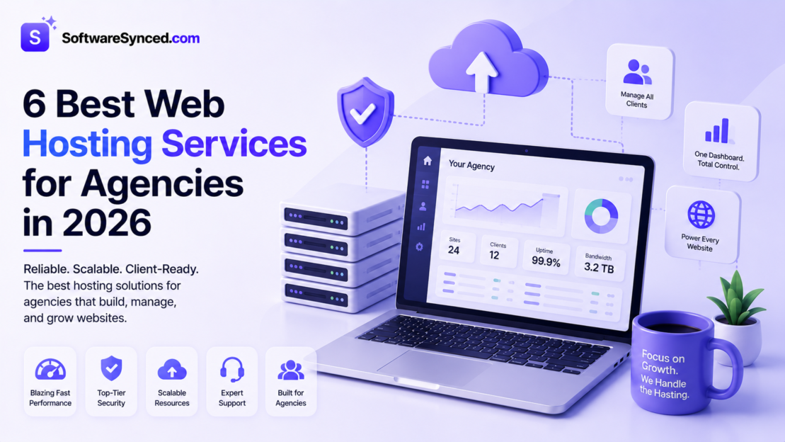 6 Best Web Hosting Services for Agencies in 2026