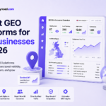 7 Best GEO Platforms for UK Businesses in 2026